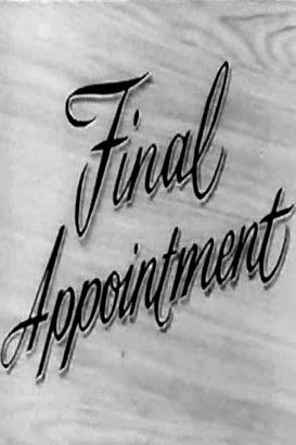 Final Appointment (1954) Final Appointment (1954)