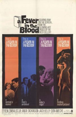 A Fever in the Blood (1961) A Fever in the Blood (1961)
