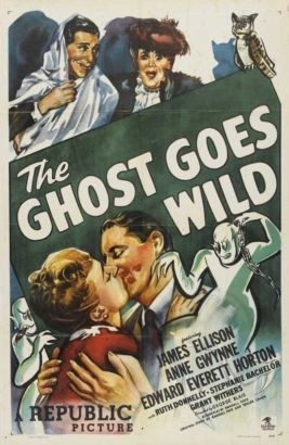 The Ghost Goes Wild (1947) The Ghost Goes Wild (1947)