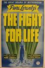The Fight for Life