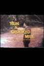Run a Crooked Mile