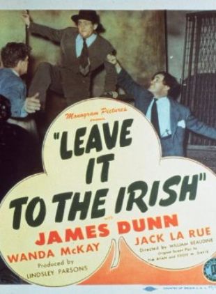 Leave It to the Irish