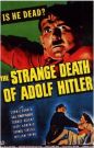 The Strange Death of Adolf Hitler