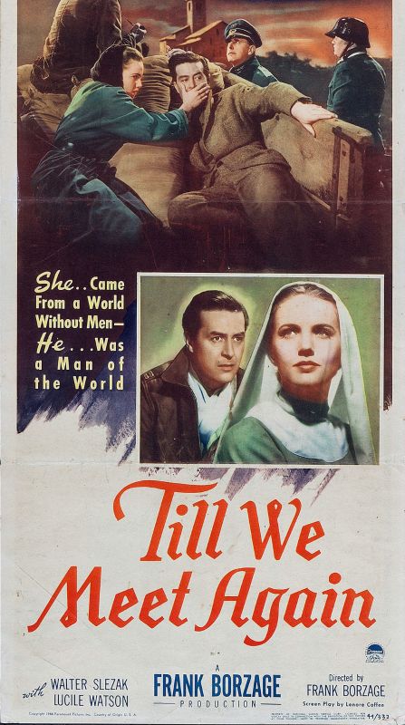 Till We Meet Again 1944 Frank Borzage Synopsis Characteristics Moods Themes And Related Allmovie