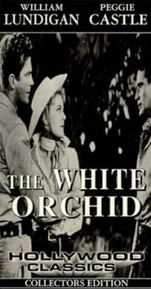 The White Orchid (1954) The White Orchid (1954)