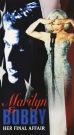 Marilyn & Bobby: Her Final Affair