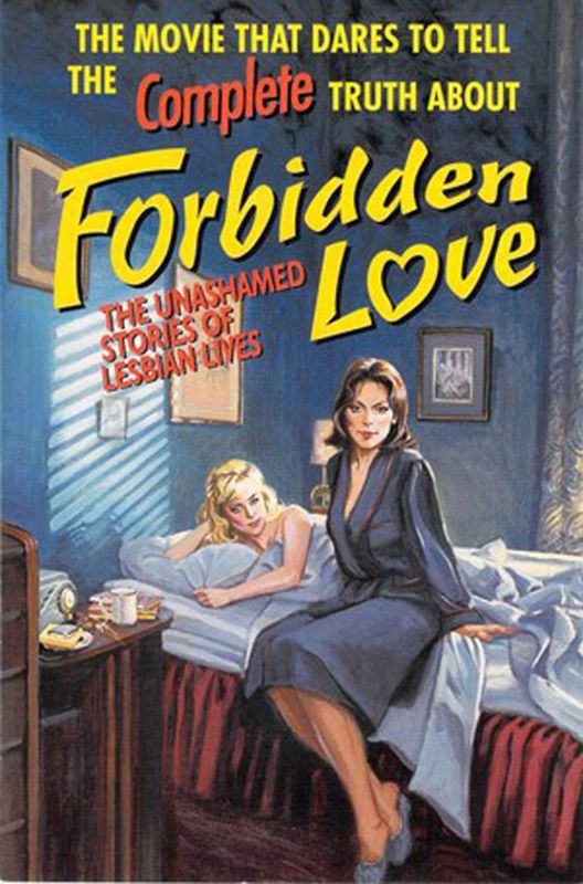 Forbidden Love The Unashamed Stories Of Lesbian Lives 1993 Awards Allmovie