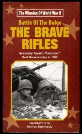 The Battle of the Bulge: The Brave Rifles