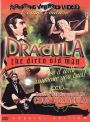 Dracula, the Dirty Old Man
