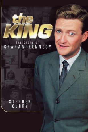 King: The Story of Graham Kennedy