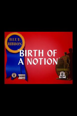 The Birth of a Notion