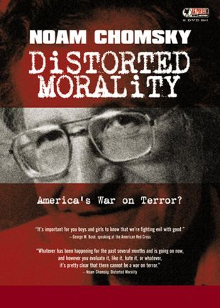 Noam Chomsky: Distorted Morality - America's War on Terror?