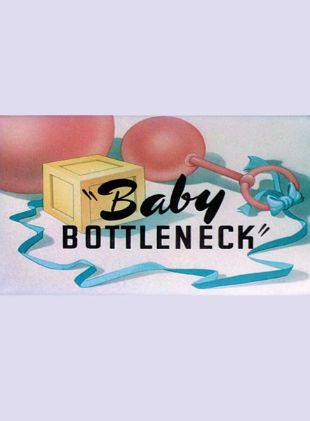 Baby Bottleneck