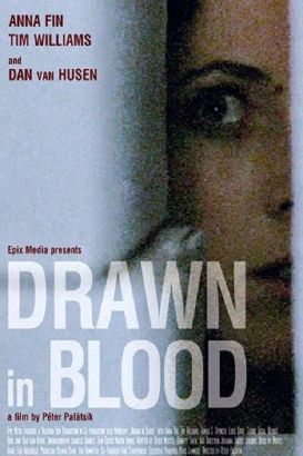 Drawn in Blood (2006) Drawn in Blood (2006)