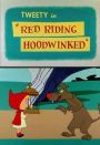 Red Riding Hoodwinked