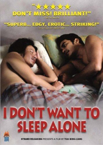 I Don't Want to Sleep Alone (2006) - Ming-Liang Tsai | Synopsis