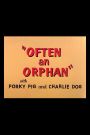 Often an Orphan