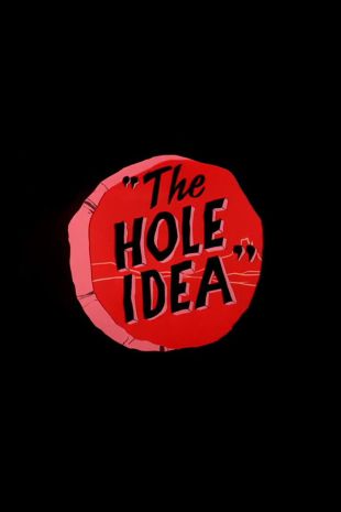 The Hole Idea