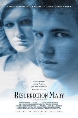 Resurrection Mary (2007) Resurrection Mary (2007)