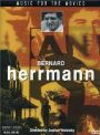 Music for the Movies: Bernard Herrmann