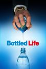 Bottled Life - The Truth about Nestlé's Business with Water