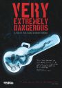 Very Extremely Dangerous
