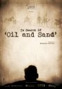 In Search of Oil and Sand