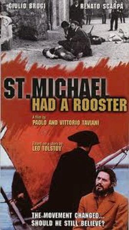 St. Michael Had a Rooster