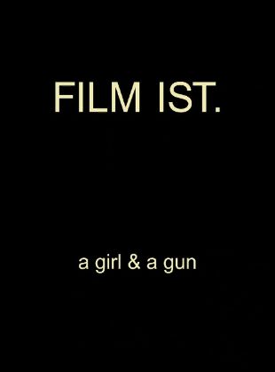 Film Is a Girl & a Gun