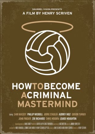 How to Become a Criminal Mastermind