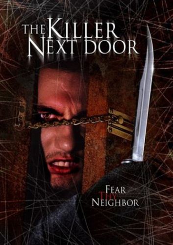 The Killer Next Door 2002 Christopher Haifley Cast And Crew