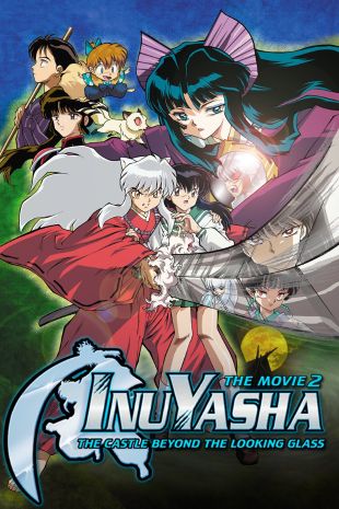 Inuyasha: Castle Beyond the Looking Glass