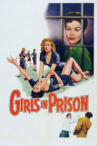 Girls in Prison (1956) - Edward L. Cahn, Synopsis, Characteristics, Moods,  Themes and Related