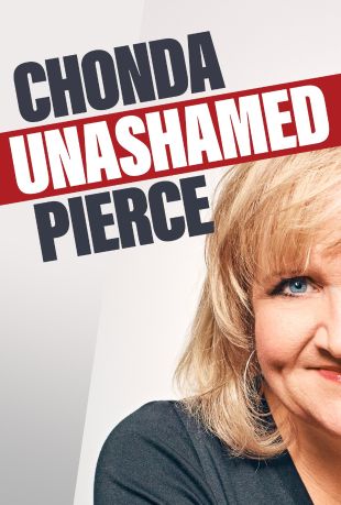 Chonda Pierce: Unashamed