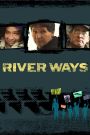 River Ways