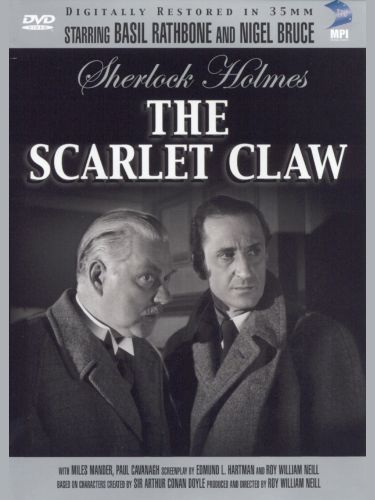 The Scarlet Claw 1944 Roy William Neill Releases Allmovie But sherlock holmes, who gets drawn into the case from nearby quebec, suspects a human murderer. allmovie