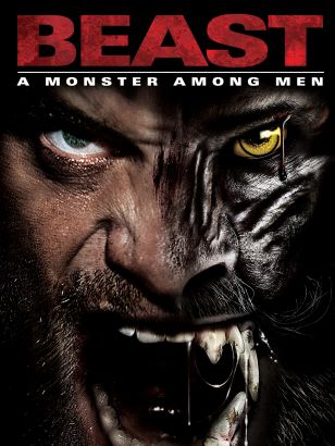 Beast: A Monster Among Men (2012) Beast: A Monster Among Men (2012)
