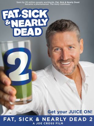 Fat, Sick & Nearly Dead 2 (2014) Fat, Sick & Nearly Dead 2 (2014)