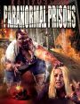 Paranormal Prisons