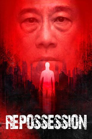 Repossession (2019) - Goh Ming Siu, Scott C. Hillyard | Synopsis ...