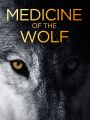 Medicine of the Wolf