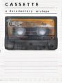 Cassette: A Documentary Mixtape