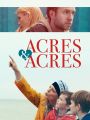 Acres and Acres