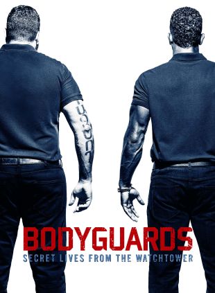 Bodyguards: Secret Lives from the Watchtower