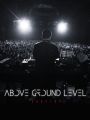 Above Ground Level: Dubfire