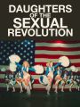 Daughters of the Sexual Revolution: The Untold Story of the Dallas Cowboys Cheerleaders