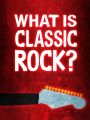 What is Classic Rock