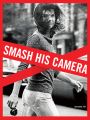 Smash His Camera