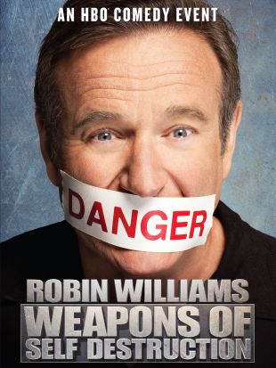 Robin Williams: Weapons of Self-Destruction