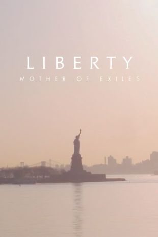 Liberty: Mother of Exiles